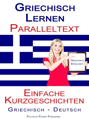 cover image of Griechisch Lernen--Paralleltext--Einfache Kurzgeschichten (Griechisch--Deutsch)